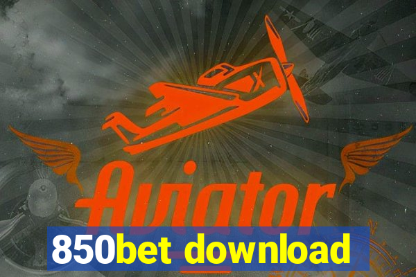 850bet download